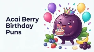 Cute acai berry birthday